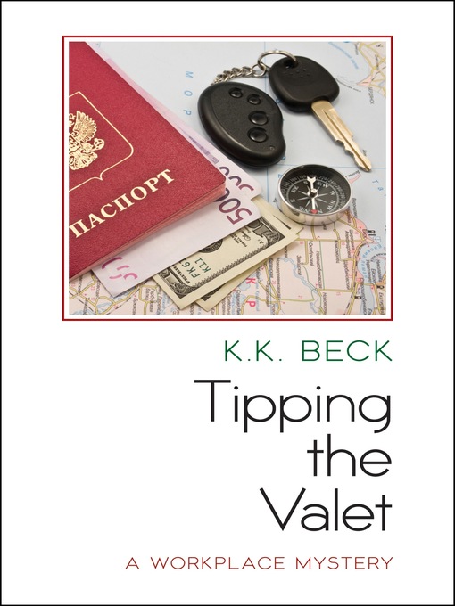 Title details for Tipping the Valet by K.K. Beck - Available